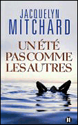 Un été pas comme les autres&nbsp;-&nbsp;Jacquelyn Mitchard
