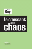 Le croissant ou le chaos