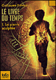 Le livre du temps, T1&nbsp;-&nbsp;Guillaume Prévost