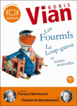 Les fourmis, Le loup garou et autres nouvelles&nbsp;-&nbsp;Boris Vian
