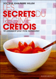Les secrets du régime crétois&nbsp;-&nbsp;Jean-Pierre Willem