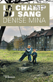 Le champ du sang&nbsp;-&nbsp;Denise Mina