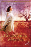 L'enfant de la prophétie&nbsp;-&nbsp;Jeri Smith-Ready