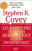 Les 7 habitudes de ceux qui réussissent tout ce qu'ils entreprennent&nbsp;-&nbsp;Stephen R. Covey