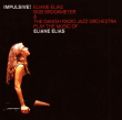 Eliane Elias, Bob Brookmeyer, The Danish Radio Jazz Orchestra&nbsp;-&nbsp;Impulsive !