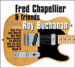 Fred Chapellier&nbsp;-&nbsp;A tribute to Roy Buchanan - Digipack