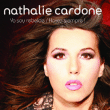 Nathalie Cardone&nbsp;-&nbsp;Yo soy rebelde