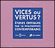 Vices et vertus&nbsp;-&nbsp;Collectif