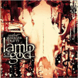 Lamb of God&nbsp;-&nbsp;As the palaces burn
