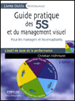 Guide pratique des 5S pour les managers et les encadrants&nbsp;-&nbsp;Christian Hohmann