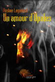 Un amour d'opales