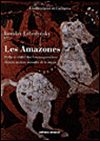 Les amazones&nbsp;-&nbsp;Iaroslav Lebedynsky