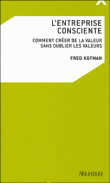L'entreprise consciente&nbsp;-&nbsp;Fred Kofman
