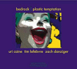 Bedrock&nbsp;-&nbsp;Plastic temptation