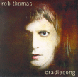 Rob Thomas&nbsp;-&nbsp;Cradlesong