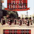 Pipes & drums - The scots guards