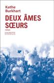 Deux âmes soeurs&nbsp;-&nbsp;Kathe Burkhart