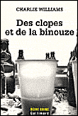 Des clopes et de la binouse&nbsp;-&nbsp;Charles Williams