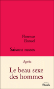 Saisons russes&nbsp;-&nbsp;Florence Ehnuel