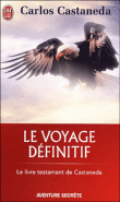 Le voyage définitif&nbsp;-&nbsp;Carlos Castaneda