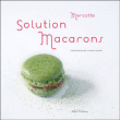 Solution macarons&nbsp;-&nbsp;Mercotte