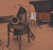 Compilation jazz&nbsp;-&nbsp;Jazz émotions - Les plus grands saxophonistes