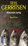 Mauvais sang&nbsp;-&nbsp;Tess Gerritsen
