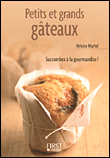 Le petit livre des petits et grands gâteaux&nbsp;-&nbsp;Héloïse Martel