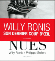 Nues&nbsp;-&nbsp;Willy Ronis, Philippe Sollers