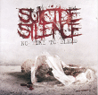 Suicide Silence&nbsp;-&nbsp;No time to bleed