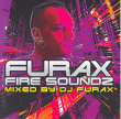 Compilation musique électronique&nbsp;-&nbsp;Furax fire soundz mixed by DJ Furax