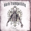 Dark Tranquility&nbsp;-&nbsp;Where death is most alive