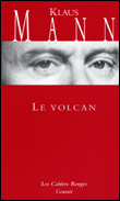 Le volcan&nbsp;-&nbsp;Klaus Mann