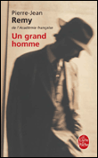 Un grand homme&nbsp;-&nbsp;Pierre-Jean Remy