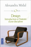 Introduction à l'histoire du design&nbsp;-&nbsp;Alexandra Midal