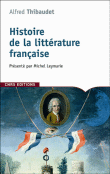 Histoire de la littérature française&nbsp;-&nbsp;Albert Thibaudet