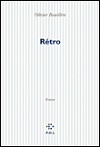 Rétro&nbsp;-&nbsp;Olivier Bouillère