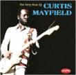 Curtis Mayfield&nbsp;-&nbsp;Very best of