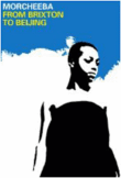 Brixton to Beijing&nbsp;-&nbsp;Morcheeba