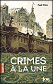 Crimes à la une&nbsp;-&nbsp;Paul Thiès