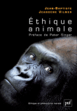 Ethique animale&nbsp;-&nbsp;Jean-Baptiste Jeangène Vilmer