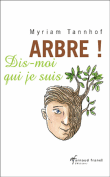 Arbre, dis-moi qui je suis !&nbsp;-&nbsp;Y. Tannhof