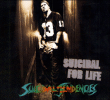 Suicidal Tendencies&nbsp;-&nbsp;Suicidal for life - Digipack