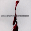 Manic Street Preachers&nbsp;-&nbsp;Lifeblood