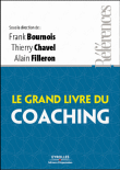 Le grand livre du coaching&nbsp;-&nbsp;T. Chavel, Filleron, Frank Bournois