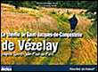 Chemin de Vézelay vers Saint-Jacques de Compostelle&nbsp;-&nbsp;Leroux