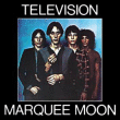 Television&nbsp;-&nbsp;Marquee moon