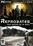 Reprobates : Aux Portes de la Mort&nbsp;-&nbsp;