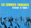 Les Cowboys Fringants&nbsp;-&nbsp;Attache ta tuque