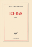 Ici-bas&nbsp;-&nbsp;Bruno-Nassim Aboudrar